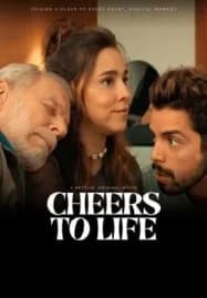 Cheers to Life (2024) เชียร์ส ทู ไลฟ์